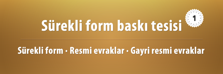 Sürekli form · Resmi evraklar · Gayri resmi evraklar